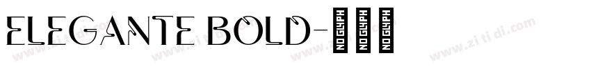 ELEGANTE BOLD字体转换